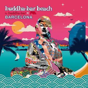 Cover for Buddha Bar Beach - Barcelona (CD) (2017)