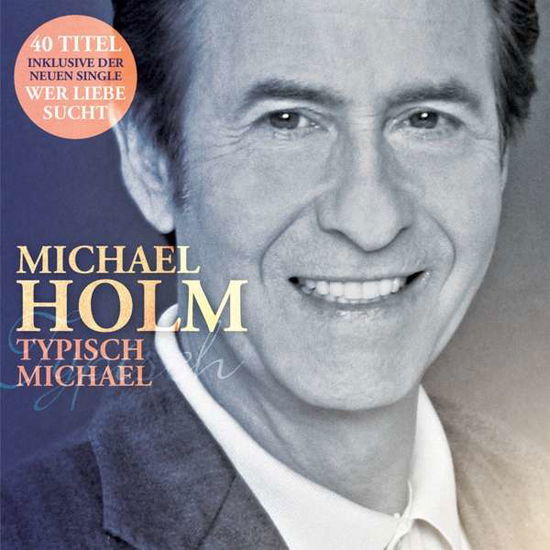 Typisch Michael - Michael Holm - Music - SPV - 4002587735623 - September 13, 2019