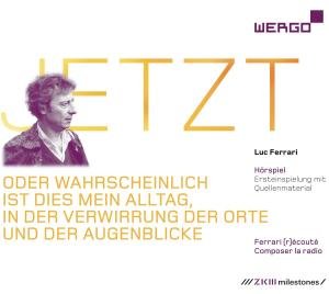 Jetzt - Ferrari - Música - WERGO - 4010228206623 - 2 de janeiro de 2012