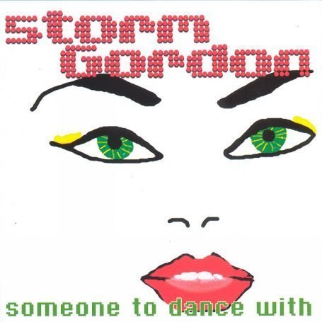 Someone to Dance with - Storm Gordon - Music - HYPERTENSION - 4011586624623 - March 25, 2008