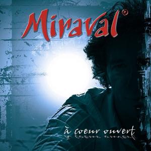 Cover for Miraval · A Coeur Ouvert (CD) (2008)