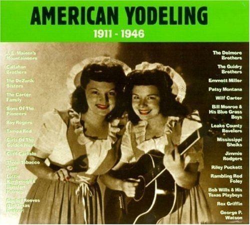 American Yodeling 1911-1946 - V/A - Musique - TRIKONT - 4015698024623 - 13 mars 1998