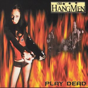Cover for Hangmen · Play Dead (CD) (2017)