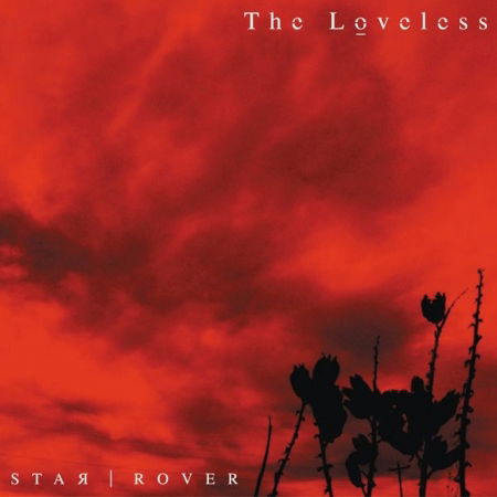 Star Rover - Loveless - Music - PROPHECY - 4039053704623 - December 13, 2012