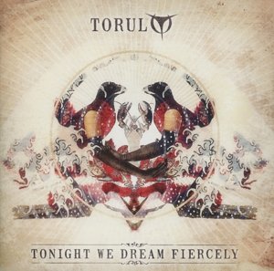 Cover for Torul · Tonight We Dream Fiercely (CD) (2013)