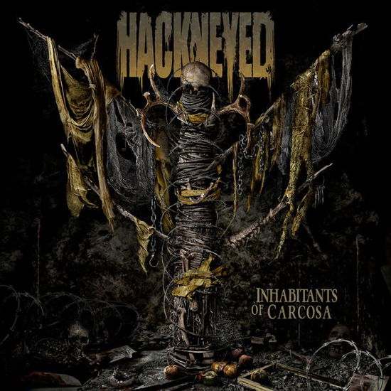 Inhabitants of Carcosa - Hackneyed - Muzyka - COMA TONE RECORDS - 4046661392623 - 25 maja 2015