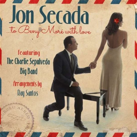 To Beny More With Love (Feat. The Charlie Sepulveda Big Band) - Jon Secada - Music - BMG SOUNDSTAGE - 4050538264623 - March 3, 2017