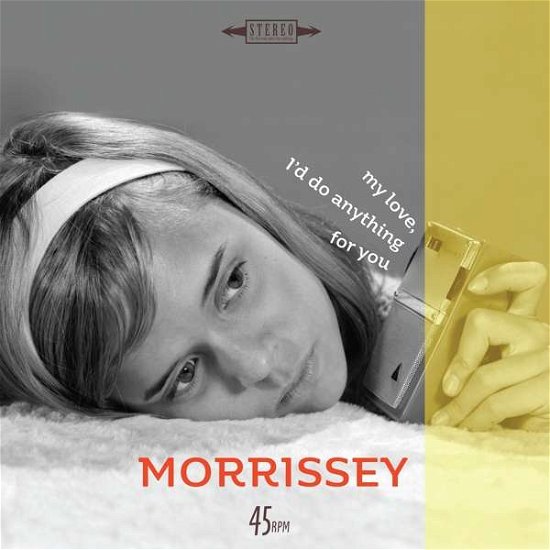 My Love, I'd Do Anything for Y - Morrissey - Música - BMG Rights Management LLC - 4050538363623 - 23 de março de 2018