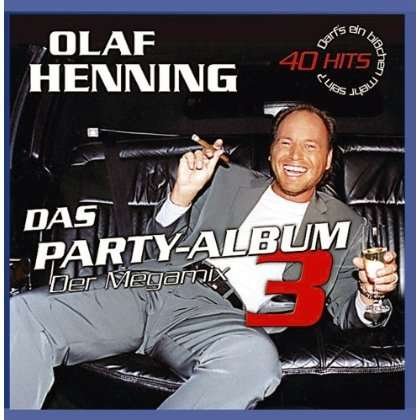 Cover for Olaf Henning · Das Partyalbum 3-der Megamix (CD) (2005)