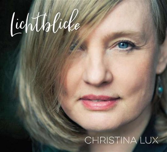 Cover for Christina Lux · Lichtblicke (CD) (2021)