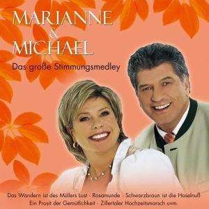Cover for Marianne &amp; Michael · Das Große Stimmungsmedley (CD) (2008)