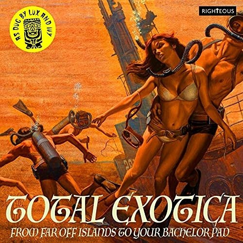 Cover for Total Exotica: As Dug by Lux &amp; Ivy / Various · Total Exotica: As Dug By Lux &amp; Ivy (CD) (2021)