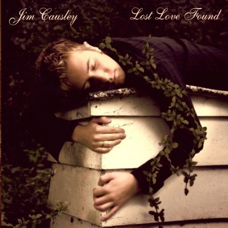 Cover for Jim Causley · Lost Love Found (CD) (2007)
