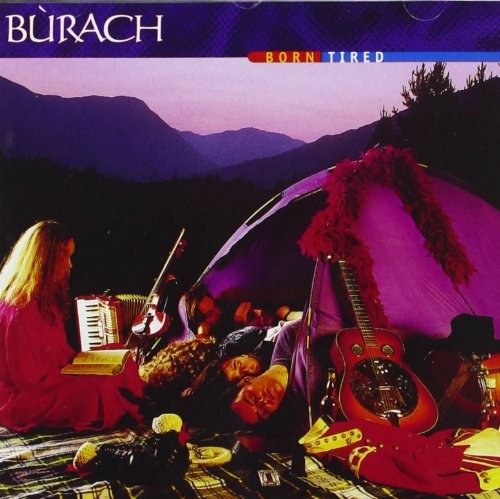 Cover for Burach  · Burach - Born Tired (CD)