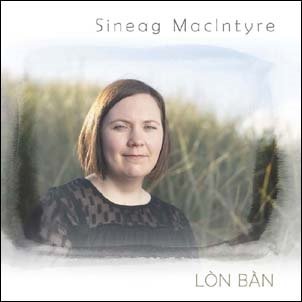 Cover for Sineag Macintyre · Lon Ban (CD) (2018)
