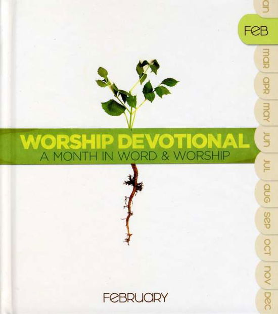 Cover for Worship Devotional · Worship Devotional-a Month in Word &amp; Worship-febru (CD)