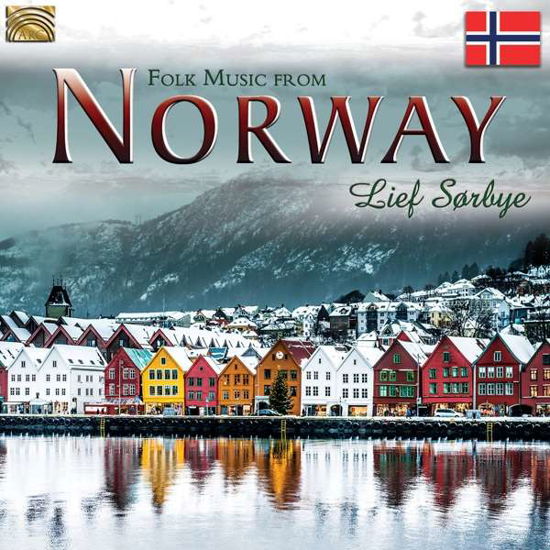 Folk Music From Norway - Lief Sorbye - Musikk - ARC MUSIC - 5019396268623 - 25. november 2016