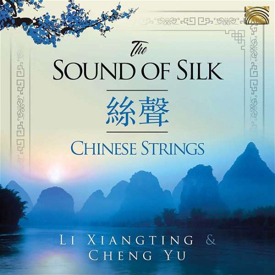 Cover for Cheng Yu &amp; Li Xiangting · Sound Of Silk (CD) (2019)