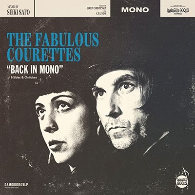 Back In Mono: B-Sides & Outtakes - The Courettes - Musik - CARGO DUITSLAND - 5020422057623 - May 27, 2022