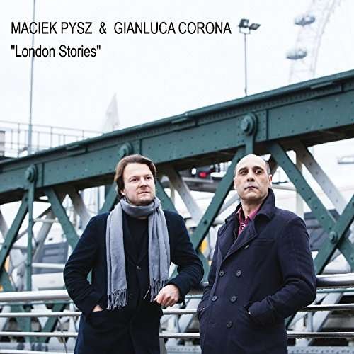 Cover for Pysz,maciek / Corona,gianluca · London Stories (CD) (2017)