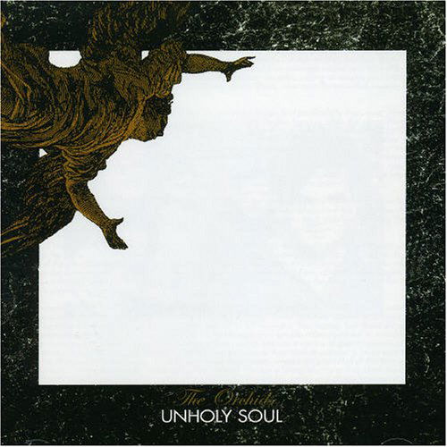 Unholy Soul + Singles - Orchids - Muzyka - LTM - 5024545347623 - 3 października 2005