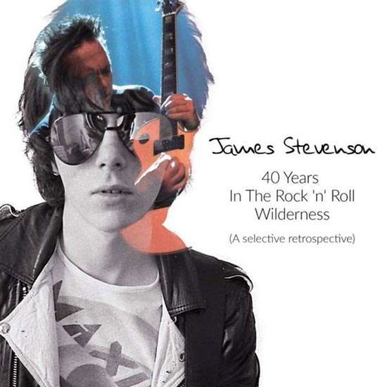 40 Years In The Rock 'N' Roll - Stevenson James - Musik - Pink Gun - 5024545813623 - 4. maj 2018