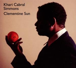 Cover for Khari Cabral Simmons · Clementine Sun (CD) (2013)