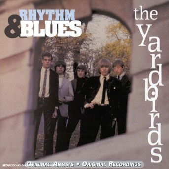 Cover for The Yardbirds · Rhythm &amp; Blues (CD) (2000)