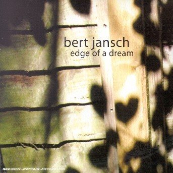 Cover for Bert Jansch · Edge of a Dream (CD) (2002)