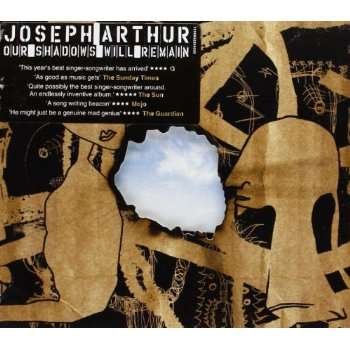 Cover for Joseph Arthur · Joseph Arthur-our Shadows Will Remain (CD) (2005)