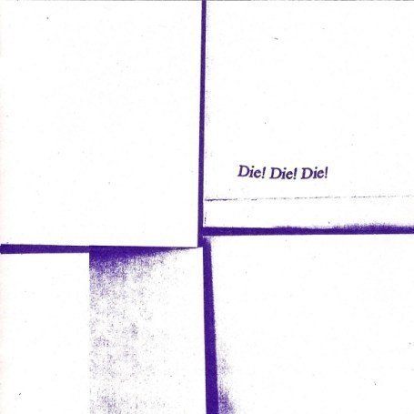Die Die Die - Die Die Die - Musik - PETPI - PET PIRANHA - 5050693160623 - 1 oktober 2013