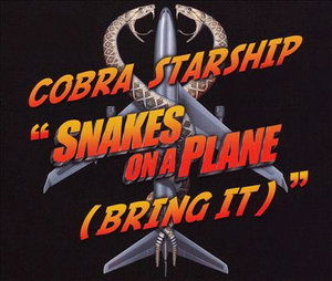 Cover for Cobra Starship · Snakes on a Plane (SCD) (2006)