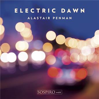 Cover for Alastair Penman · Electric Dawn (CD) (2015)