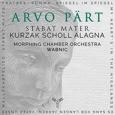 Cover for Kurzak | Scholl | Alagna | MorpMorphing Chamber Orchestra | Wabnic · Part: Stabat Mater &amp; Other Works (CD) (2022)