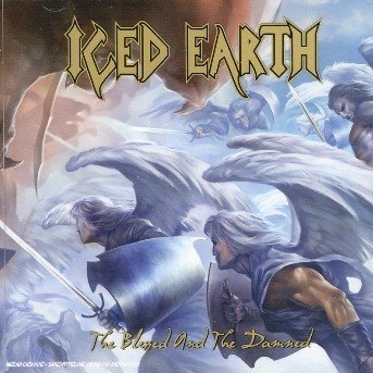 Cover for Iced Earth · The Blessed And The Damned (CD) (2005)