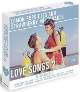 Lemon Popsicles And Strawberry Milkshakes / Various - Lemon Popsicles & Strawberry Milkshakes: Love Song - Musique - Go Entertain - 5051255703623 - 25 octobre 2010