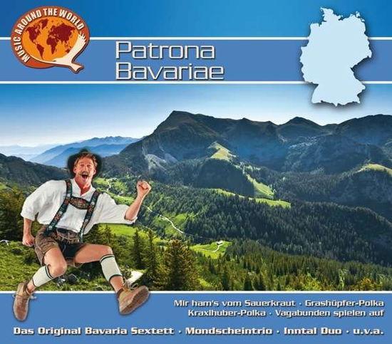 Cover for Music Around the World · Deutschland: Patrona Bavariae (CD) (2017)