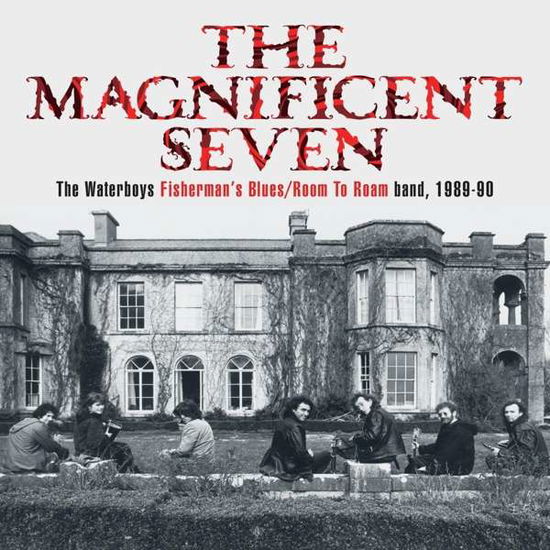 Waterboys · Magnificent Seven (CD) [Deluxe edition] (2021)