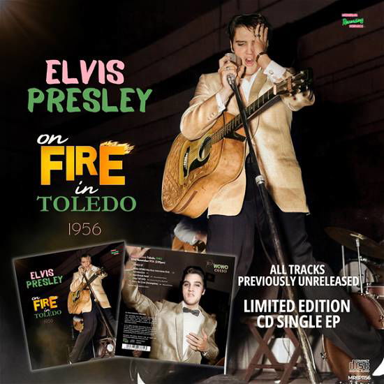 On Fire In Toledo - 1956 - Elvis Presley - Musiikki - MEMPHIS RECORDING - 5063176038623 - perjantai 17. toukokuuta 2024