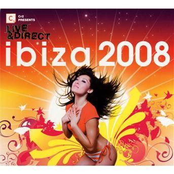 Cover for Cr2 -Live &amp; Direct Ibiza 2008 (CD) [Mixed edition] (2008)