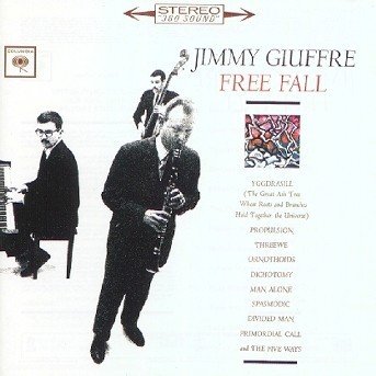 Free Fall - Jimmy Giuffre - Musik - SI / LEGACY/COLUMBIA-SONY REPERTOIR - 5099706544623 - 1. september 1998