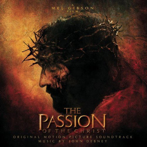 Cover for John Debney · The Passion Of The Christ (CD) (2024)