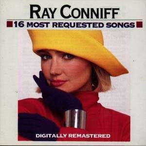 16 Most Requested Songs - Ray Conniff - Music - SBME SPECIAL MKTS - 5099747204623 - February 1, 2008