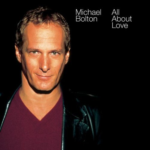 Cover for Michael Bolton · All About Love (CD) (1993)