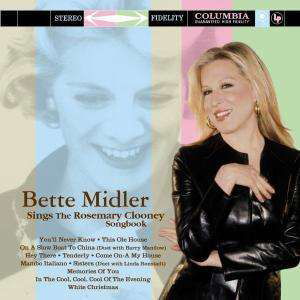 Bette Midler - Sings the Rosemary Clooney Songbook - Bette Midler - Musik - SONY MUSIC - 5099751250623 - 16. Oktober 2003