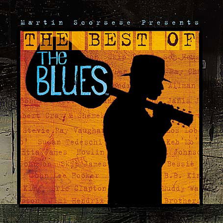 Martin Scorsese Presents: the Best of the Blues (CD) (2008)