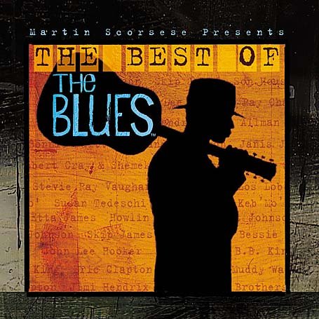 Martin Scorsese Presents: the Best of the Blues (CD) (2008)