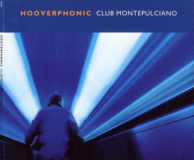 Hooverphonic-club Montepulciano -cds- - Hooverphonic - Musiikki -  - 5099766580623 - 