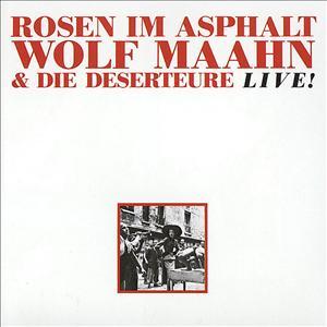 Rosen Im Asphalt - Wolf Maahn - Music - EMI - 5099902689623 - July 18, 2011