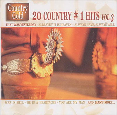 Cover for 20 Country #1 Hits Vol.3 (CD) (2003)